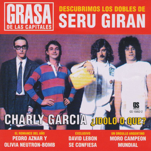 SERU GIRAN - La Grasa De Las Capitales