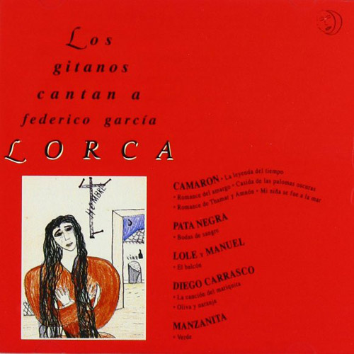 VARIOUS ARTISTS - Los Gitanos Cantan A Federico Garcia Lorca