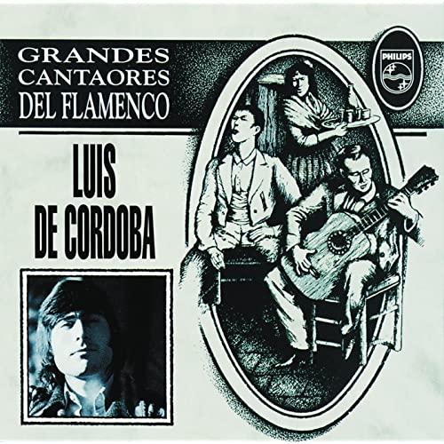 LUIS DE CORDOBA - Grandes Cantaores Del Flamenco