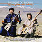 Chants Diphoniques De LAltai Mongol