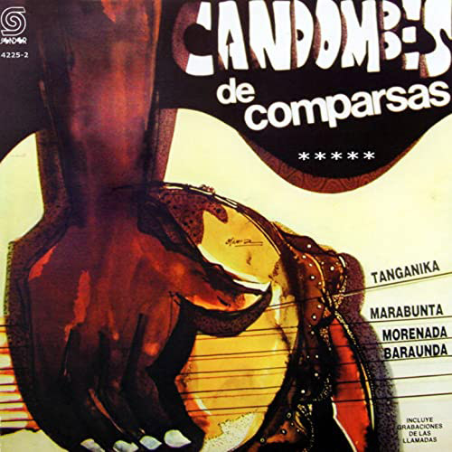 VARIOUS ARTISTS - Candombes De Comparsas