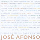 FILHOS DA MADRUGADA CANTAM JOSE AFONSO