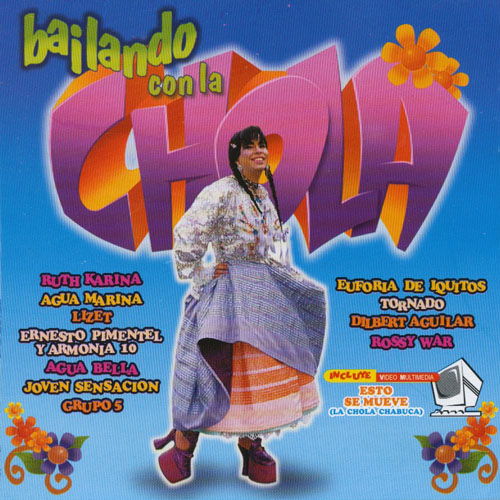 VARIOUS ARTISTS - Bailando Con La Chola