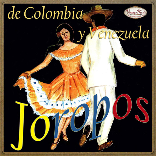 Joropos : De Colombia Y Venezuela