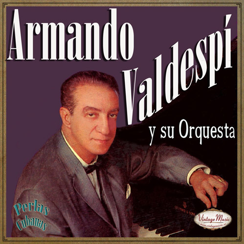 Armando Valdespi Y Su Orquesta