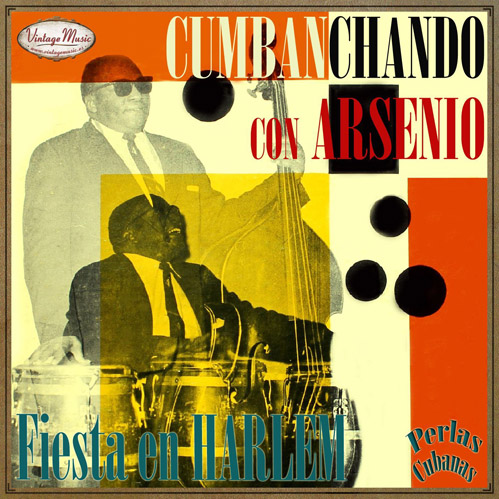 Cumbanchando Con Arsenio - Fiesta En Harlem