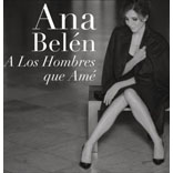 A Los Hombres Que Ame (Ltd)