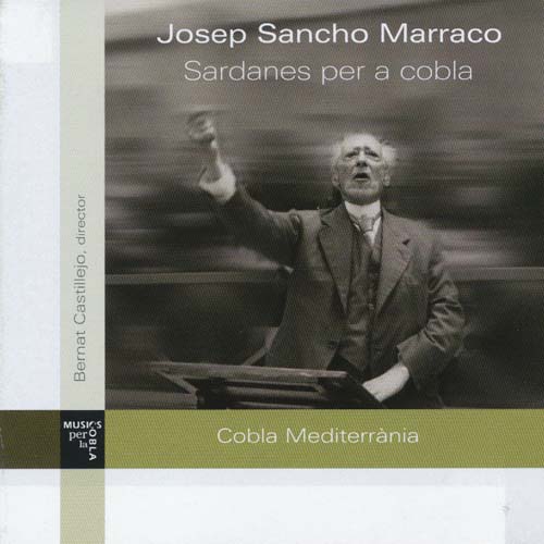 COBLA MEDITERRANIA - Sardanes Per A Cobla De Josep Sancho Marraco