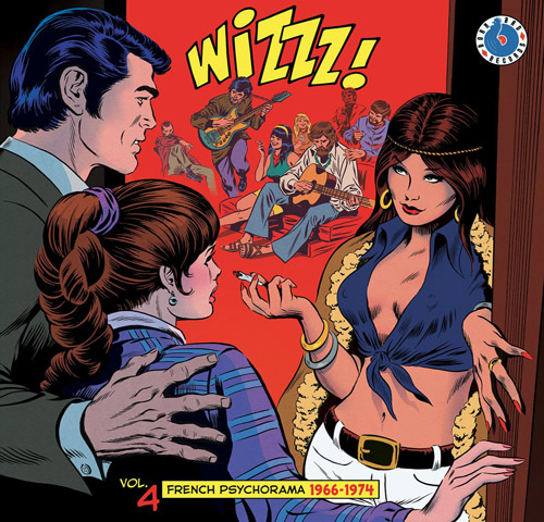 Wizzz ! Vol.4 - French Psychorama 1966-1974