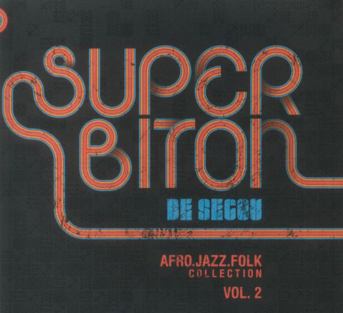 SUPER BITON DE SEGOU - Afro-Jazz-Folk Vol Ii