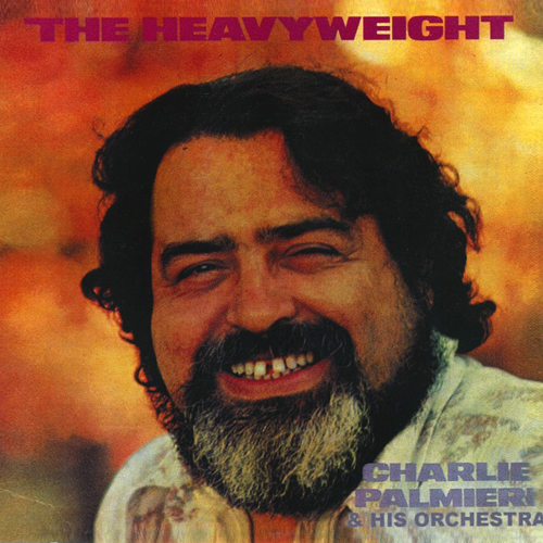 CHARLIE PALMIERI - The Heavyweight