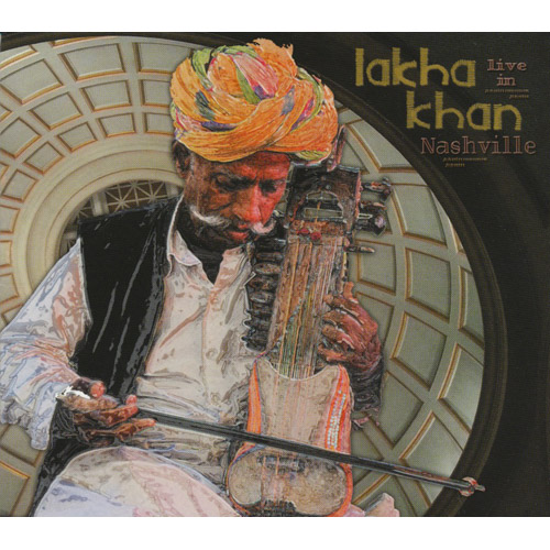 LAKHA KHAN - Live In Nashville