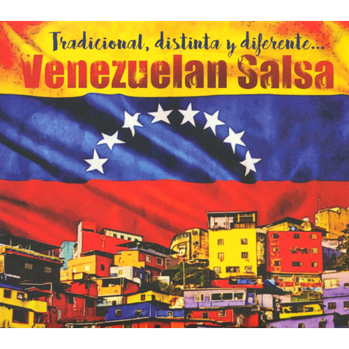 Venezuelan Salsa : Tradicional, Distinta Y Diferente