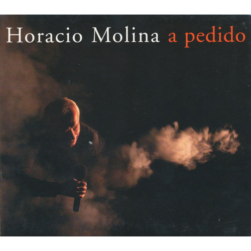 HORACIO MOLINA - A Pedido