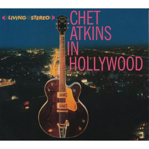 Chet Atkins In Hollywood + The Other Chet Atkins