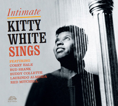 Intimate : Kitty White Sings