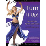 Turn It Up!Mastering Spins And TurnsA Guide For Belly Dancers