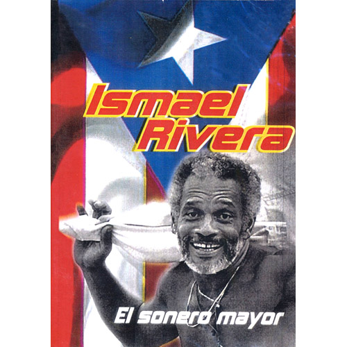 ISMAEL RIVERA - El Sonero Mayor