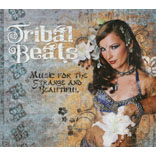 Tribal Beats Volume 1 - Music For The Strange And Beautiful
