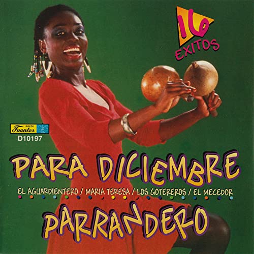 LOS ALEGRES PARRANDEROS - 16 Exitos Para Diciembre