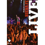 Buena Fe Live. 10 Anos De Canciones