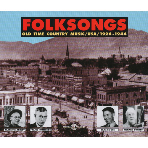 Folksongs : Old Time Country Music 1926 - 1944
