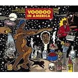 Voodoo In America - BluesAJazzARhythm & BluesACalypso 1926-1961