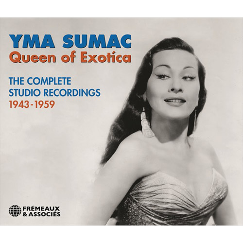 Queen Of Exotica, The Complete Studio Recordings 1943-1959