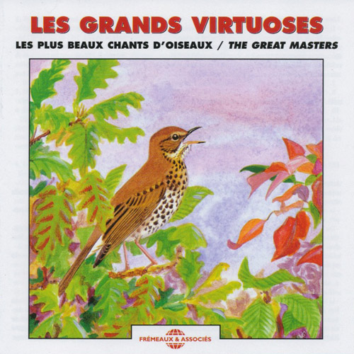 Les Plus Beaux Chants D'oiseaux / The Great Masters Vol 1