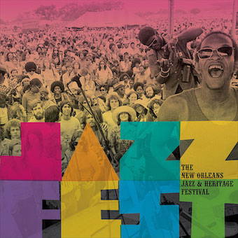 Jazz Fest:The New Orleans Jazz & Heritage Festival (5cd+Book)