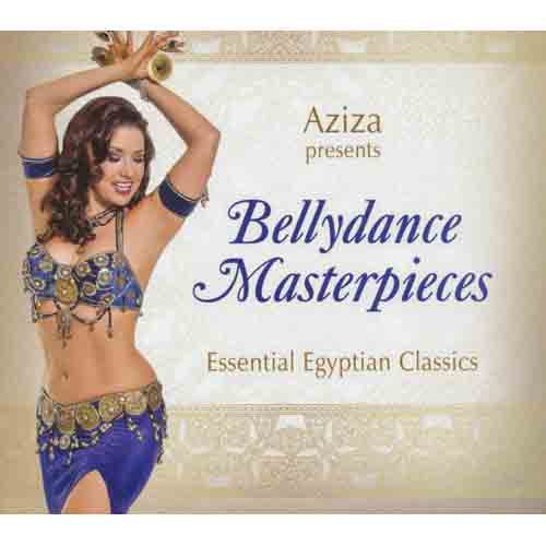 Bellydance Masterpieces Essential Egyptian Classics