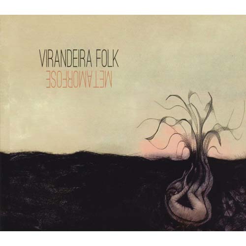VIRANDEIRA FOLK - Metamorfose