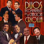 Duos Incomparables De La Cancion Criolla