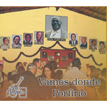 Vamos Donde Porfirio