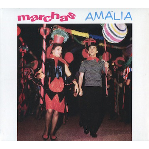 AMALIA RODRIGUES - Marchas