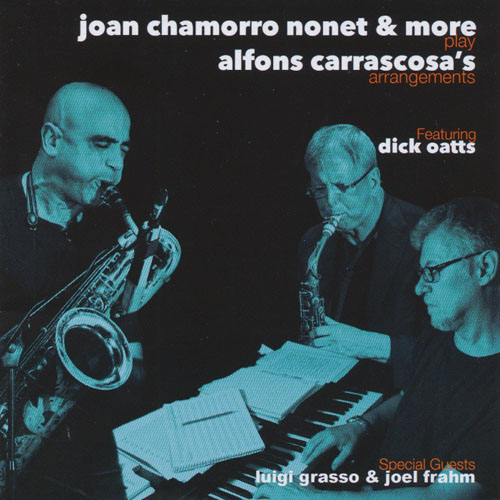 Joan Chamorro Nonet & More Play Alfons Carrascosa's Arrangements