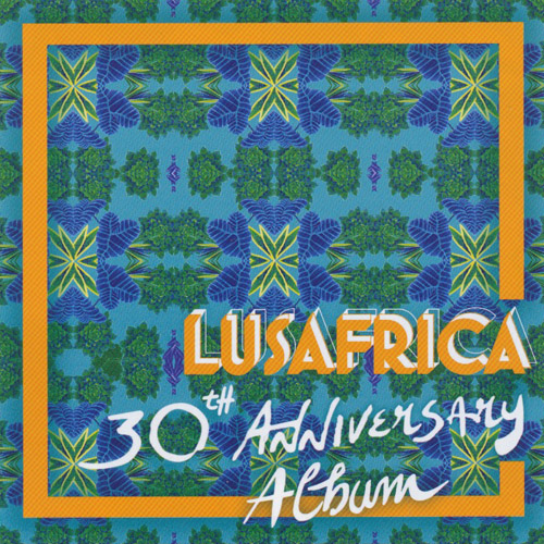 Lusafrica 30th Anniversary Album