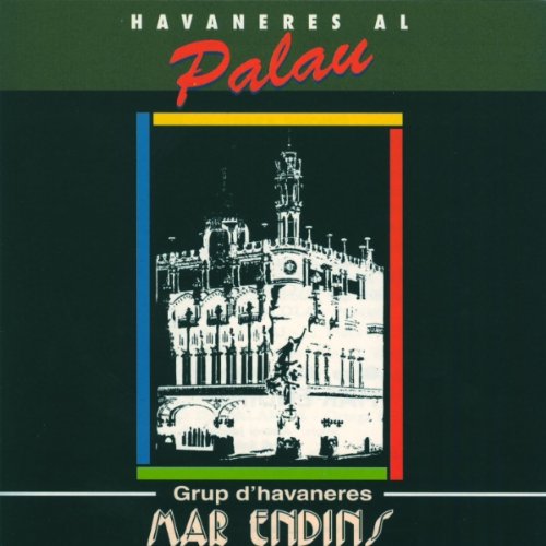 MAR ENDINS - Havaneres Al Palau