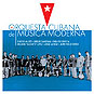 Orquesta Cubana De Musica Moderna