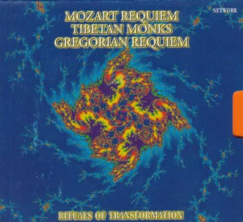 Rituals Of Transformation : Mozart Requiem - Tibetan Monks - Gregorian Requiem