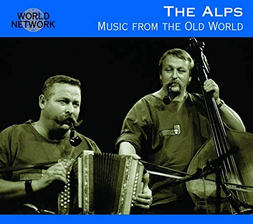 The Alps: Music From The Old World