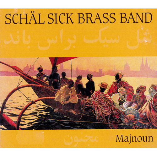SCHAL SICK BRASS BAND - Majnoun