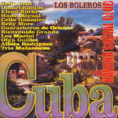 VARIOUS ARTISTS - Cuba : Los Boleros