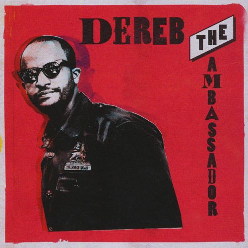 Dereb The Ambassador