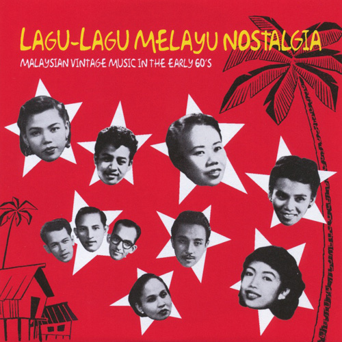 Lagu-Lagu Melayu Nostalgia, Malaysian Vintage Music In The Early 60fS
