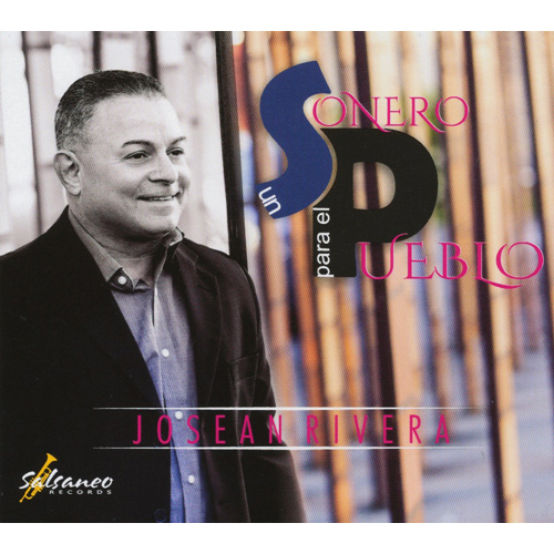 JOSEAN RIVERA - Un Sonero Para El Pueblo