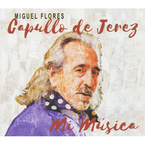 CAPULLO DE JEREZ - Mi Musica