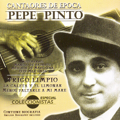 PEPE PINTO - Cantaores De Epoca Vol.5