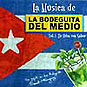 La Musica de La Bodeguita Del Medio Vol.1 De Cuba Con Sabor