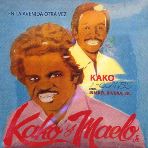 Kako Y Maelo Jr. : En La Avenida Otra Vez